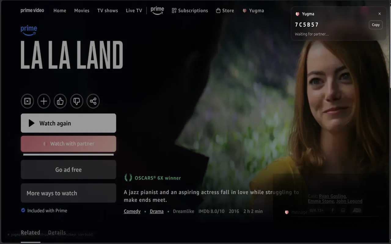 Prime Video's La La Land page with a Watch with partner button added by Yugma, and a Yugma panel showing a room code while it waits for the partner to join.